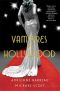 [Vampyres of Hollywood 01] • Vampyres of Hollywood